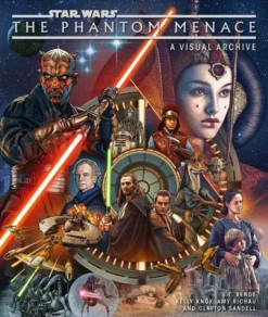 Star Wars: The Phantom Menace: A Visual Archive