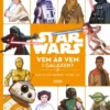 Star Wars: Vem är vem i galaxen?
