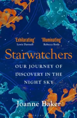 Starwatchers - A History of Discovery in the Night Sky