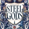 Steel Gods