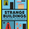 Strange Buildings