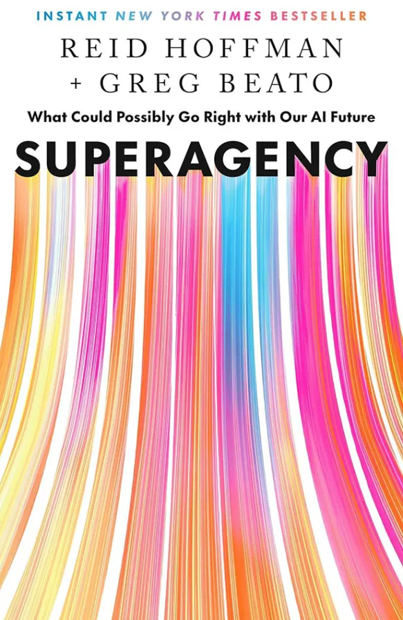 Superagency: What Could Possibly Go Right with Our AI Future