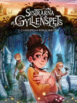 Systrarna Gyllenspets 2 - Cassiopejas förälskelser