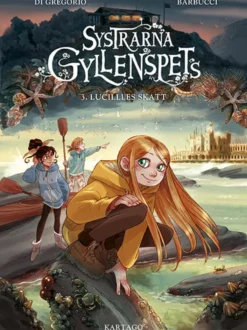 Systrarna Gyllenspets 3 - Lucilles skatt