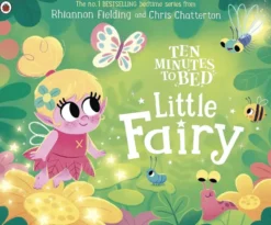 Ten Minutes to Bed Little Fairy