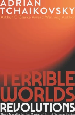 Terrible Worlds: Revolutions