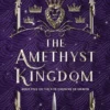 The Amethyst Kingdom