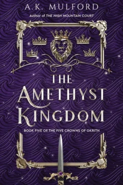 The Amethyst Kingdom