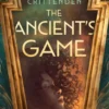 The Ancient’s Game