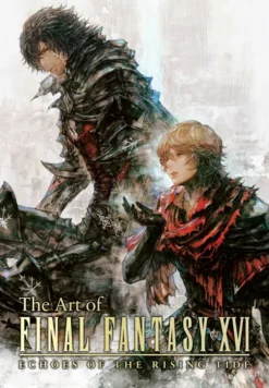 The Art of Final Fantasy XVI - Echoes of the Rising Tide
