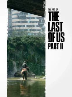 The Art of The Last of Us Part II