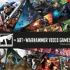 The Art of Warhammer Video Games