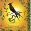 The Ballad of Songbirds and Snakes: A Hunger Games Novel