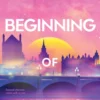 The Beginning of Always