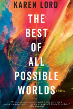 The Best of All Possible Worlds