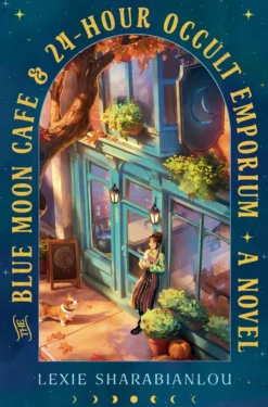 The Blue Moon Café & 24-Hour Occult Emporium