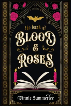 The Book of Blood and Roses