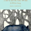 The Call of the Wild & White Fang