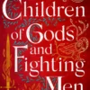The Children of Gods and Fighting Men