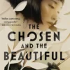 The Chosen and the Beautiful