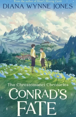 The Chrestomanci Chronicles - Conrad's Fate