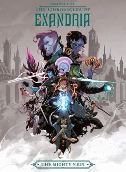 The Chronicles of Exandria: The Mighty Nein