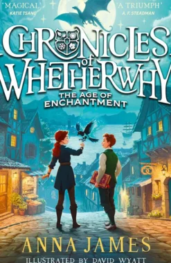 The Chronicles of Whetherwhy - The Age of Enchantment