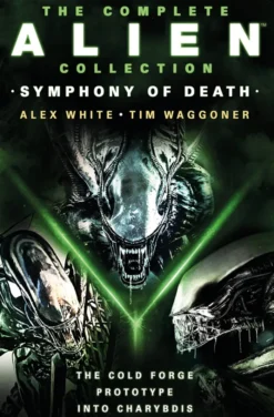 The Complete Alien Collection: Symphony of Death