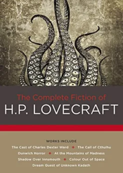 The Complete Fiction of H P Lovecraft