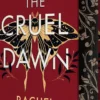 The Cruel Dawn