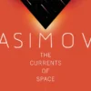 The Currents of Space