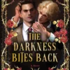 The Darkness Bites Back