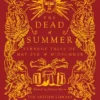 The Dead of Summer : Strange Tales of May Eve and Midsummer