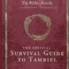 The Elder Scrolls: The Official Survival Guide to Tamriel