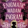 The Enigmatic Madam Ingram