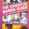 The Essential Manga Guide - 50 Series Every Manga Fan Should Know