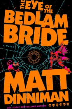The Eye of the Bedlam Bride