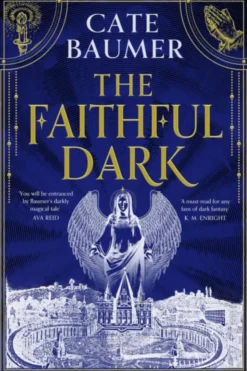 The Faithful Dark