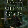 The Fate of Silent Gods