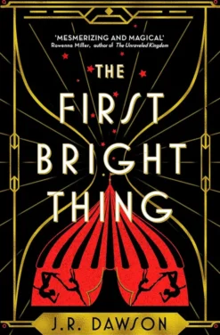 The First Bright Thing