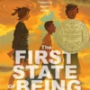 The First State of Being