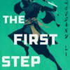 The First Step