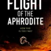 The Flight of the Aphrodite