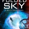 The Folded Sky