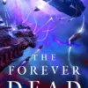 The Forever Dead