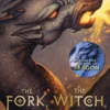 The Fork, the Witch, and the Worm