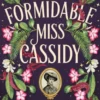 The Formidable Miss Cassidy