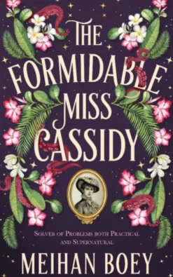 The Formidable Miss Cassidy