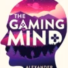 The Gaming Mind