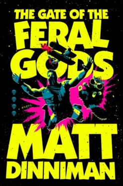 The Gate of the Feral Gods